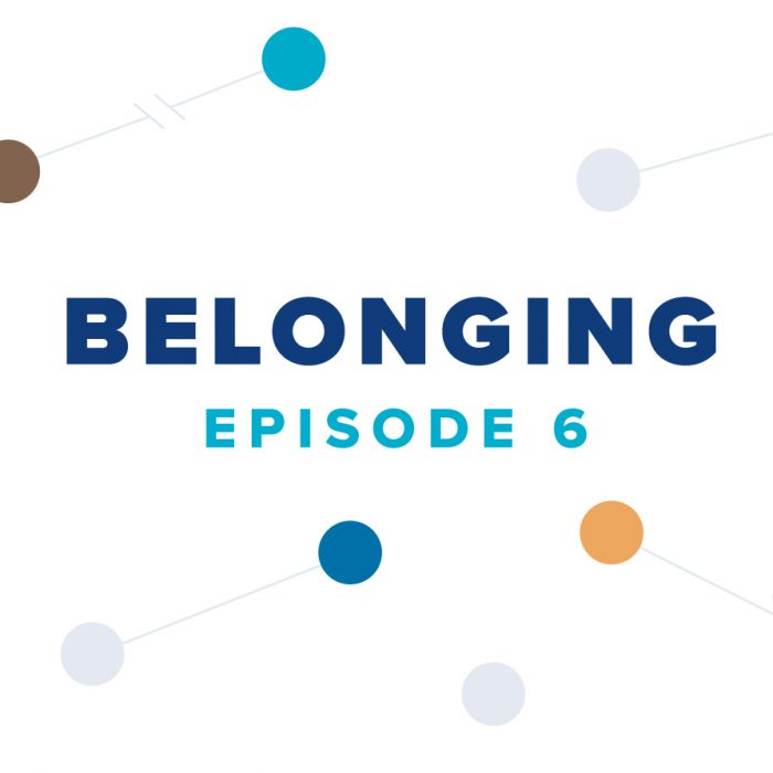 Belonging Episode 6