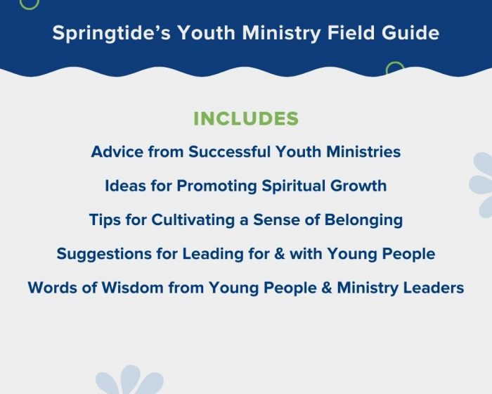 Springtide’s Youth Ministry Field Guide