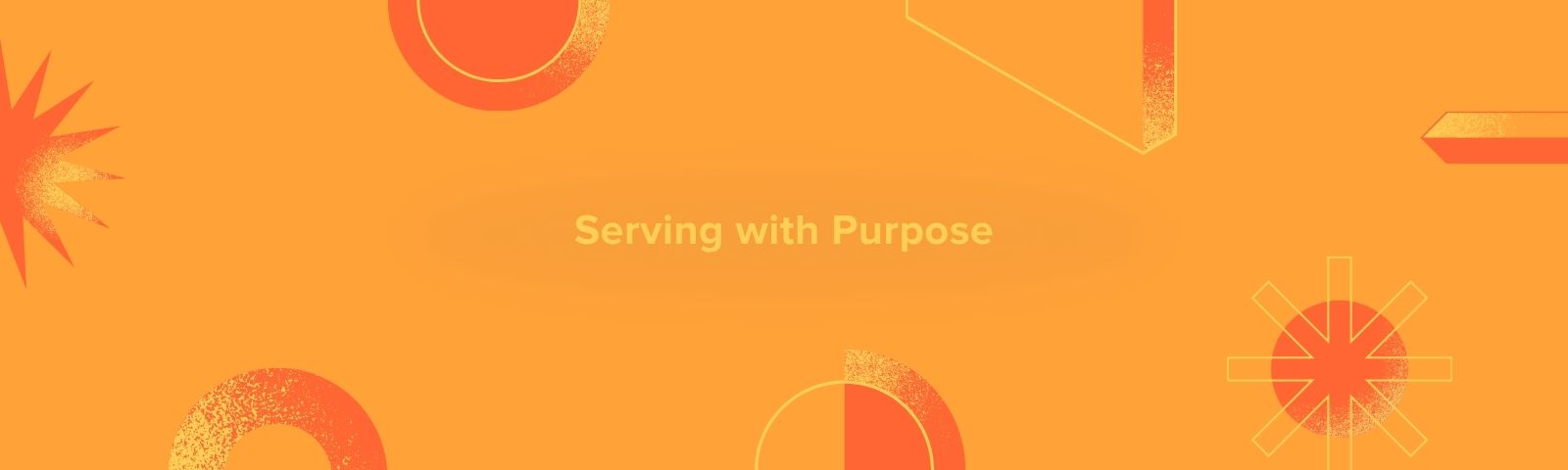 Serving with Purpose